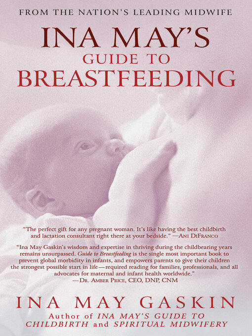 Title details for Ina May's Guide to Breastfeeding by Ina May Gaskin - Available